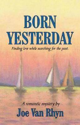 Born Yesterday by Joe Van Rhyn image