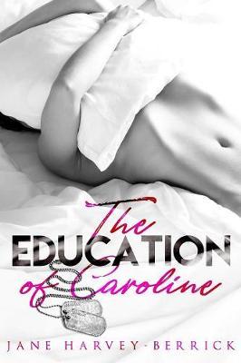 The Education of Caroline by Jane Harvey-Berrick image