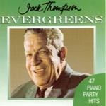 Evergreens on CD by Jack Thompson