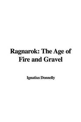 Ragnarok: The Age of Fire and Gravel by Ignatius Donnelly image