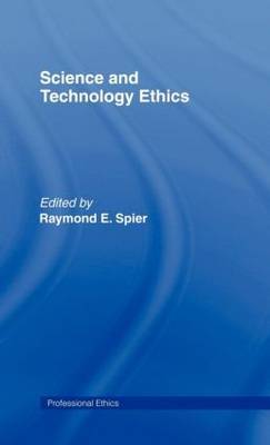 Science and Technology Ethics by Raymond E. Spier image