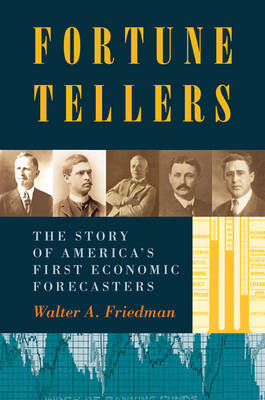 Fortune Tellers by Walter A. Friedman image