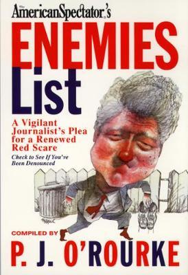 The Enemies List by P.J. O'Rourke image