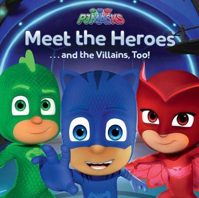 PJ Masks Meet the Heroes by Parragon Books Ltd image