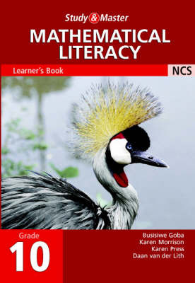 Study and Master Mathematical Literacy Grade 10 Learner's Book by Busisiwe Goba image