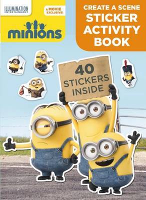 MINIONS CREATE A SCENE