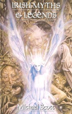 Irish Myths And Legends by Michael Scott image