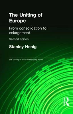 The Uniting of Europe by Stanley Henig image