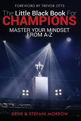 The Little Black Book for Champions by Gene Morrow Jr image