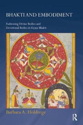 Bhakti and Embodiment by Barbara A. Holdrege image