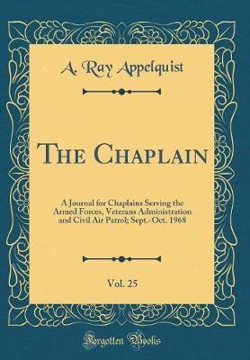 The Chaplain, Vol. 25 by A Ray Appelquist image