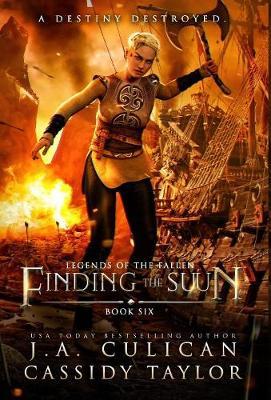 Finding the Suun on Hardback by J a Culican