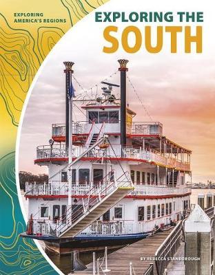 Exploring the South by Rebecca Stanborough image