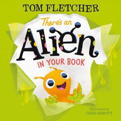 There's an Alien in Your Book by Tom Fletcher image