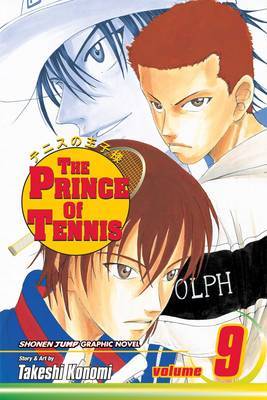 The Prince of Tennis, Vol. 9 by Takeshi Konomi