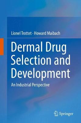 Dermal Drug Selection and Development by Howard Maibach image