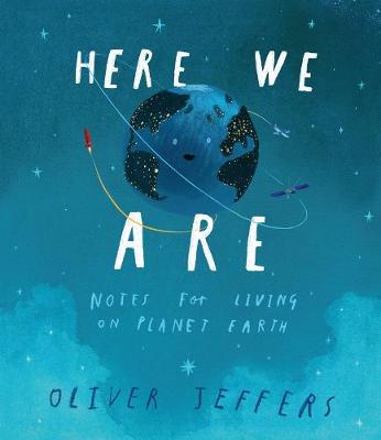 Here We Are on Hardback by Oliver Jeffers