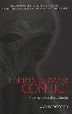 Earth's Ultimate Conflict by Kathy Porter image