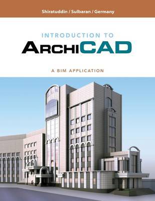 Building Information Modeling for Construction Using Archicad by Mohd Shiratuddin image