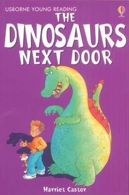 The Dinosaurs Next Door by Harriet Castor image