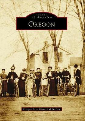 Oregon by Oregon Area Historical Society image