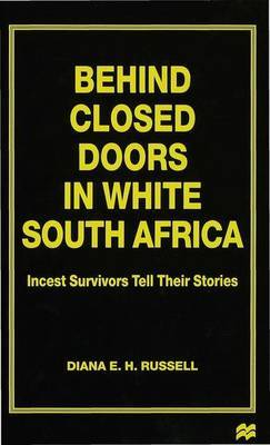 Behind Closed Doors in White South Africa on Hardback by D. Russell