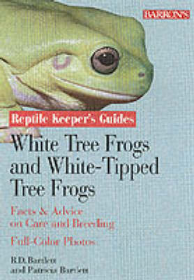White's Tree Frogs and White-tipped Tree Frogs by R.D. Bartlett image