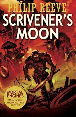 Scrivener's Moon by Philip Reeve