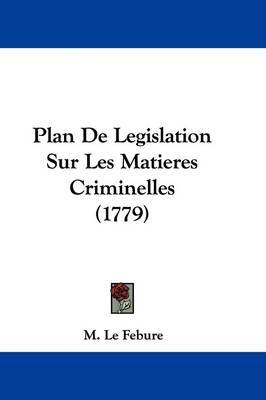 Plan De Legislation Sur Les Matieres Criminelles (1779) image