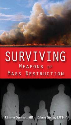 Surviving Weapons Of Mass Destruction by Charles E. Stewart image