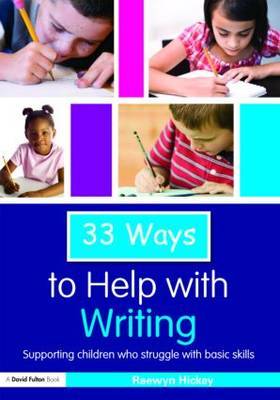 33 Ways to Help with Writing by Raewyn Hickey image