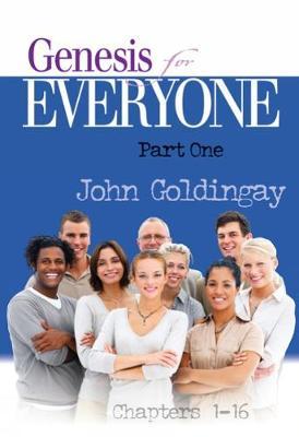 Genesis for Everyone, Part 1 by John Goldingay