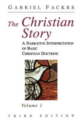 The Christian Story: Vol 1 by Gabriel Fackre image