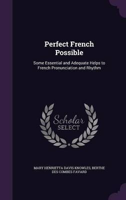 Perfect French Possible by Mary Henrietta Davis Knowles image