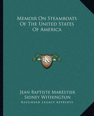 Memoir on Steamboats of the United States of America by Jean Baptiste Marestier image