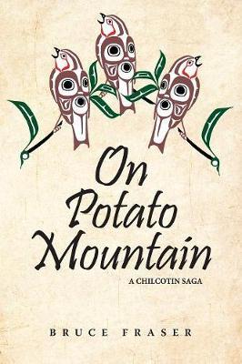 On Potato Mountain by Bruce Fraser image
