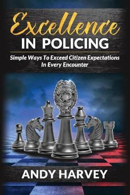 Excellence in Policing by Andy/A Harvey/H image