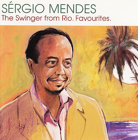 Swinger From Rio: Favorites by Sergio Mendes image