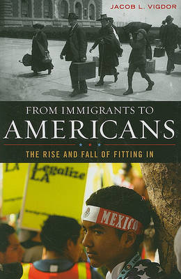 From Immigrants to Americans by Jacob L. Vigdor image