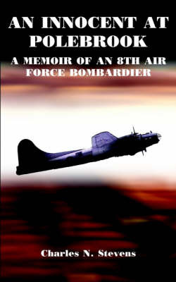 An Innocent at Polebrook by Charles N. Stevens image