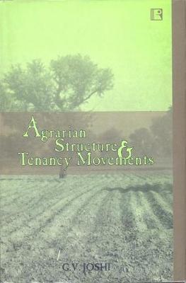 Agararian Structure and Tenancy Movements by G V Joshi image