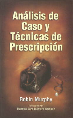 Analisis de Caso y Tecnicas de Prescripcion by Robin Murphy image