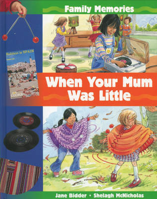 When Your Mum Was Little by Jane Bidder image