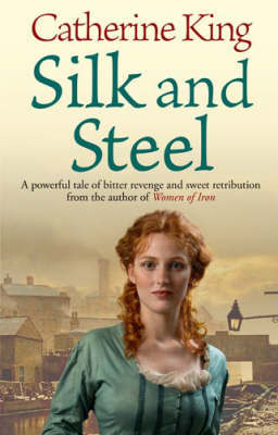 Silk And Steel by Catherine King image