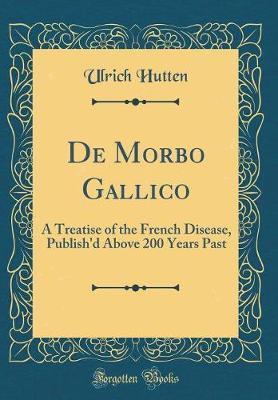 de Morbo Gallico by Ulrich Hutten image