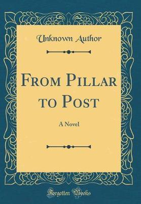 From Pillar to Post by Unknown Author image
