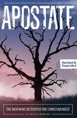 Apostate by Kevin Swanson