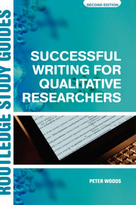 Successful Writing for Qualitative Researchers by Peter Woods image