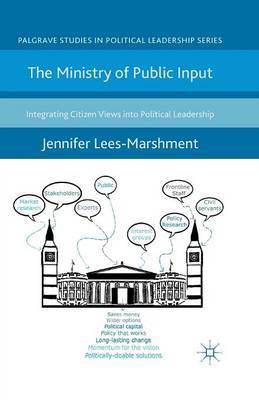 The Ministry of Public Input by J. Lees-Marshment