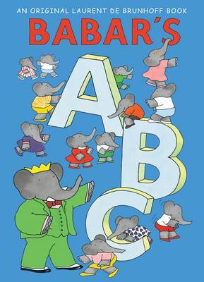 Babars ABC (Paperback Edition) by Laurent de Brunhoff